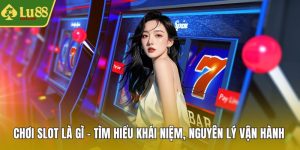 Chơi slot là gì